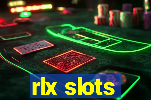 rlx slots